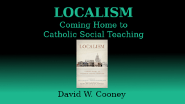 Practical Distributism Localism – Practical Distributism